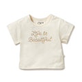 Life is Beautiful Organic Tee